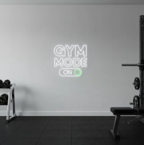 Gym Mode On - Gym LED Neon Sign